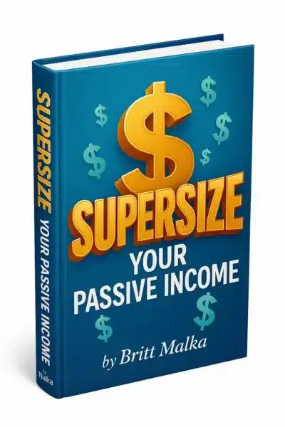 Supersize Your Passive Income